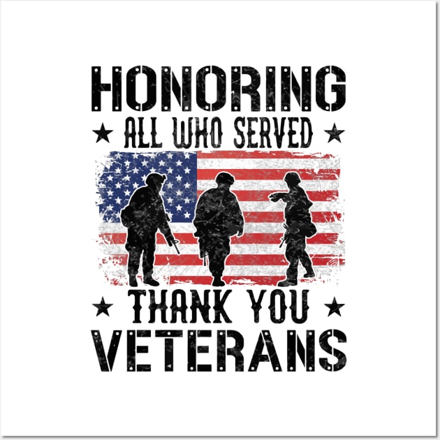 Honoring All Who Served Thank You Veterans Day American Flag Wall Art by rhazi mode plagget